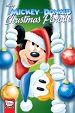 Mickey and Donald's Christmas Parade 2018 9781684053247 Front Cover