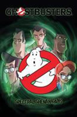 Ghostbusters: Spectral Shenanigans, Vol. 1  9781684053537 Front Cover
