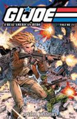 G. I. JOE: a Real American Hero, Vol. 21 - Special Missions  9781684053681 Front Cover