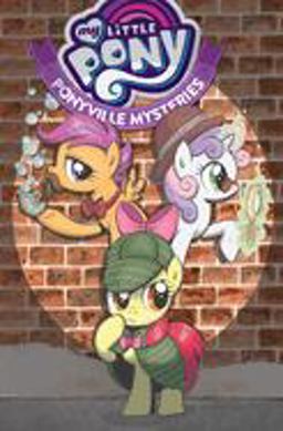 My Little Pony: Ponyville Mysteries  9781684053933 Front Cover
