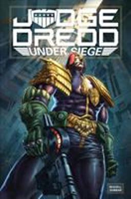 Judge Dredd: under Siege  9781684053971 Front Cover