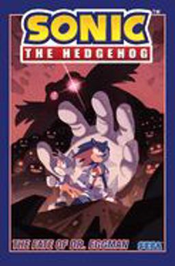 Sonic the Hedgehog, Vol. 2: the Fate of Dr. Eggman Sonic the Hedgehog, Vol. 2: the Fate of Dr. Eggman
