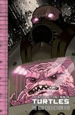 Teenage Mutant Ninja Turtles: the IDW Collection Volume 10