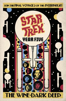 Star Trek: Year Five - the Wine-Dark Deep (Book 2)  9781684056439 Front Cover