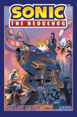 Sonic the Hedgehog, Vol. 6: the Last Minute