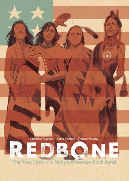 Redbone: the True Story of a Native American Rock Band  9781684057146 Front Cover