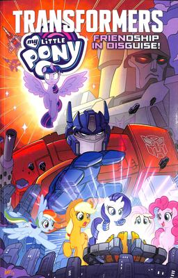 My Little Pony/Transformers: Friendship in Disguise