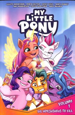 My Little Pony, Vol. 1: Big Horseshoes to Fill