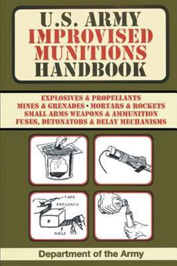 U. S. Army Improvised Munitions Handbook
