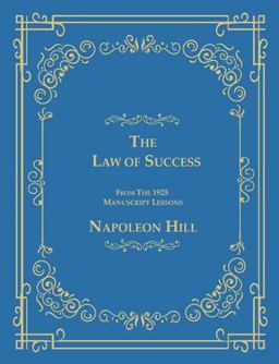 The Law of Success from the 1925 Manuscript Lessons