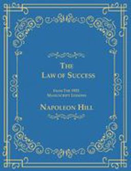 The Law of Success from the 1925 Manuscript Lessons