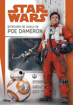 Star Wars: Bitácora de Vuelo de Poe Dameron