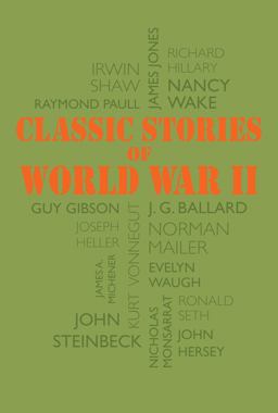 Classic Stories of World War II