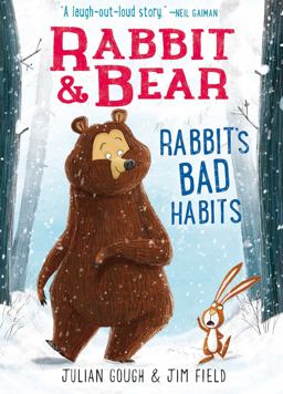 Rabbit and Bear: Rabbit's Bad Habits