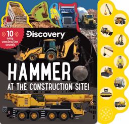 Discovery: Hammer at the Construction Site! Discovery: Hammer at the Construction Site!