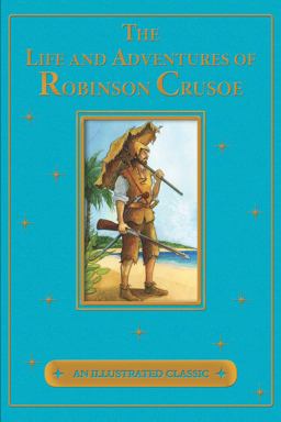The Life and Adventures of Robinson Crusoe