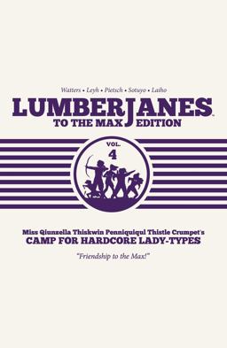 Lumberjanes to the Max Vol. 4  9781684151837 Front Cover