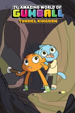 The Amazing World of Gumball: Tunnel Kingdom
