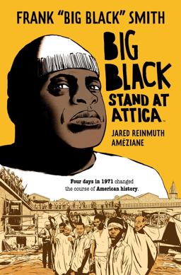 Big Black: Stand at Attica  9781684154791 Front Cover