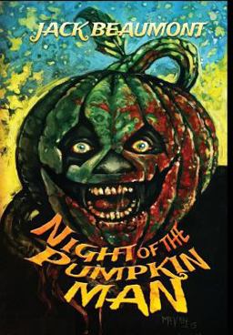 Night of the Pumpkin Man