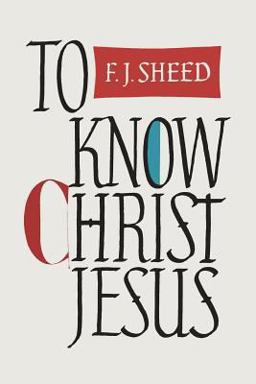 To Know Christ Jesus To Know Christ Jesus