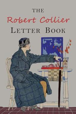 The Robert Collier Letter Book