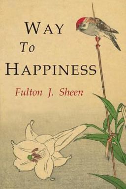 Way to Happiness 1st 9781684222346 Front Cover