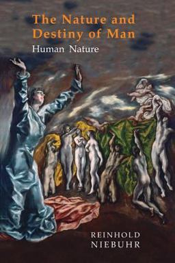 Nature and Destiny of Man Volume One: Human Nature  9781684222629 Front Cover