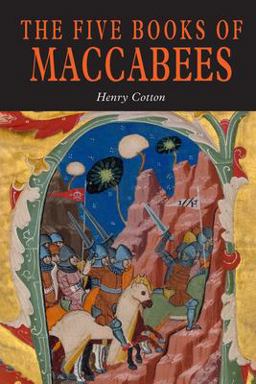 The Five Books of Maccabees in English The Five Books of Maccabees in English