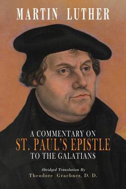 A Commentary on St. Paul's Epistle to the Galatians