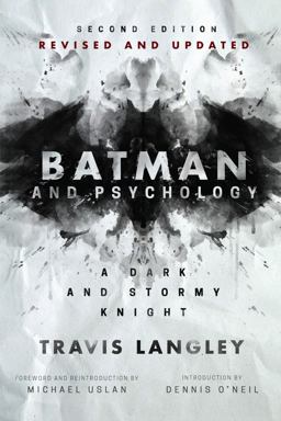Batman and Psychology A Dark and Stormy Knight (2nd Edition) 2nd 9781684428557 Front Cover