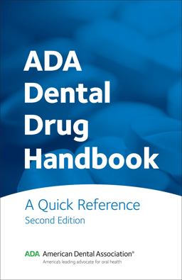 ADA Dental Drug Handbook A Quick Reference 2nd 9781684471607 Front Cover