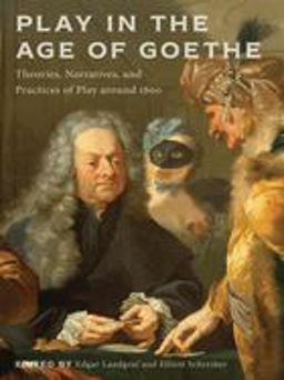 Play in the Age of Goethe Play in the Age of Goethe