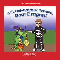 Let's Celebrate Halloween, Dear Dragon! Let's Celebrate Halloween, Dear Dragon!