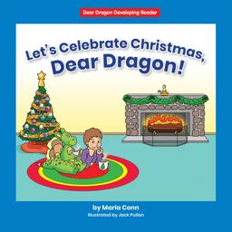 Let's Celebrate Christmas, Dear Dragon! Let's Celebrate Christmas, Dear Dragon!