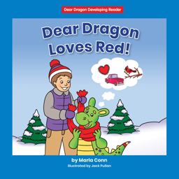 Dear Dragon Loves Red! Dear Dragon Loves Red!