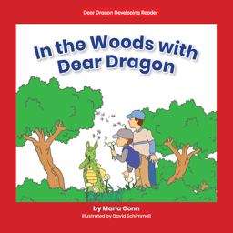 In the Woods with Dear Dragon In the Woods with Dear Dragon