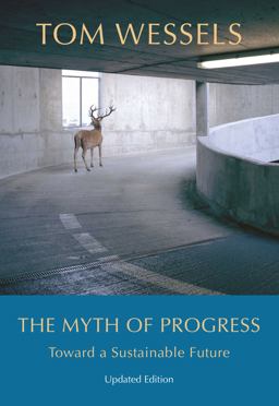 Myth of Progress Toward a Sustainable Future  9781684581528 Front Cover