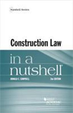 Construction Law in a Nutshell 2nd 9781684670307 Front Cover