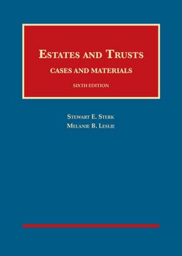 Estates and Trusts Cases and Materials 6th 9781684671960 Front Cover