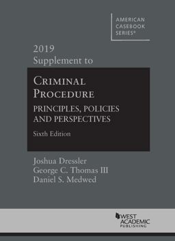 Criminal Procedure Principles, Policies and Perspectives, 6th, 2019 Supplement 2019th 9781684672479 Front Cover