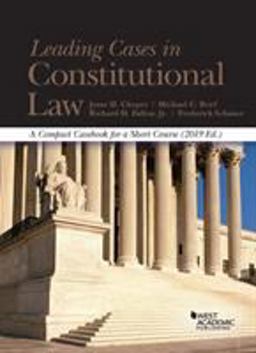 Leading Cases in Constitutional Law, a Compact Casebook for a Short Course 2019 2019th 9781684672745 Front Cover