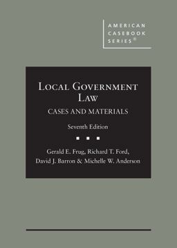 Local Government Law, Cases and Materials