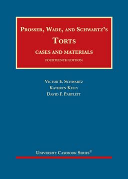 PROSSER,WADE+SCHWARTZ'S TORTS  9781684674077 Front Cover