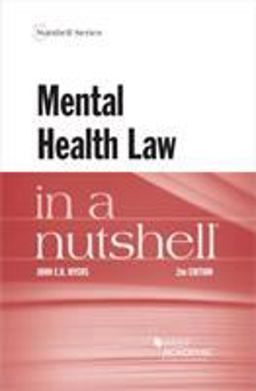 Mental Health Law in a Nutshell
