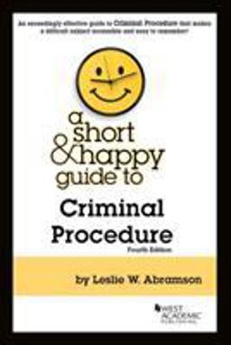 Short and Happy Guide to Criminal Procedure 4th 9781684676934 Front Cover