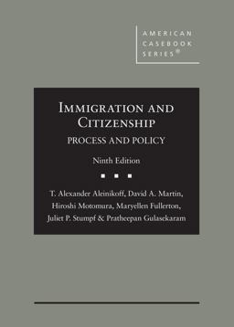 IMMIGRATION+CITIZENSHIP:PROCESS+POLICY  9781684677504 Front Cover