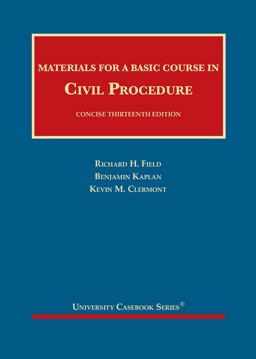 Materials for a Basic Course in Civil Procedure Concise Thirteenth Edition 13th 9781684678136 Front Cover