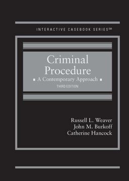 Criminal Procedure, a Contemporary Approach