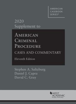 AMERICAN CRIM.PROC.:CS.+COMM.-20 SUPP.  9781684678938 Front Cover